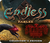 Endless Fables: Shadow Within Collector's Edition