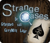 Strange Cases: De Geheimen van Grey Mist Lake